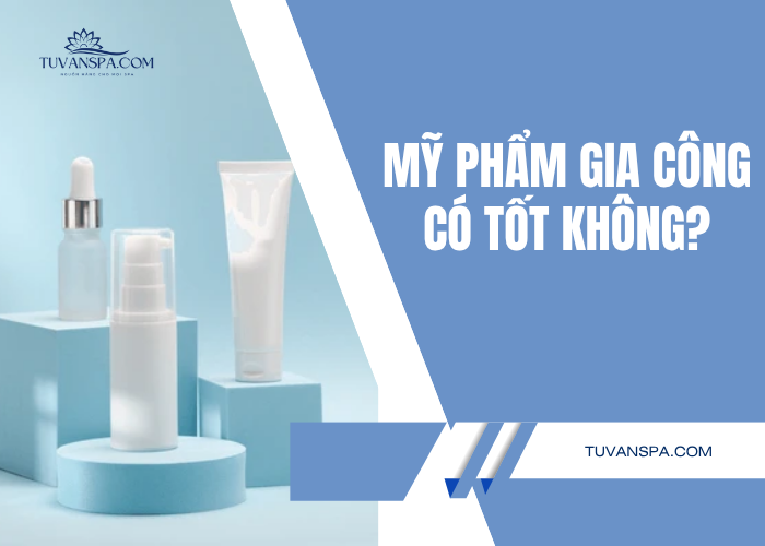 Mỹ phẩm gia công có những lợi ích gì? 