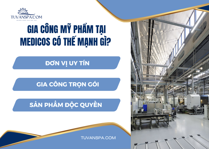 Thế mạnh của nhà máy gia công mỹ phẩm Medicos