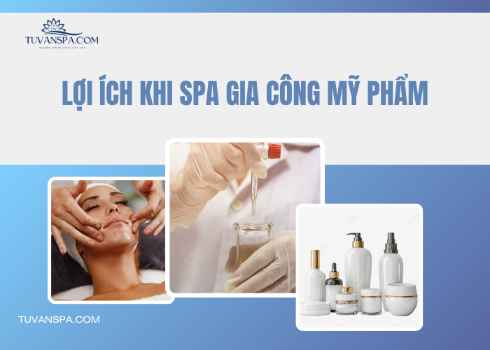 Gia công mỹ phẩm mang lợi ích gì?